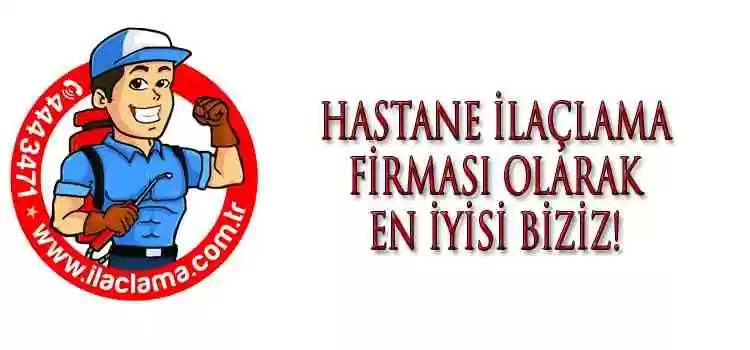 hastane ilaçlama hizmetinde en iyi firmayız