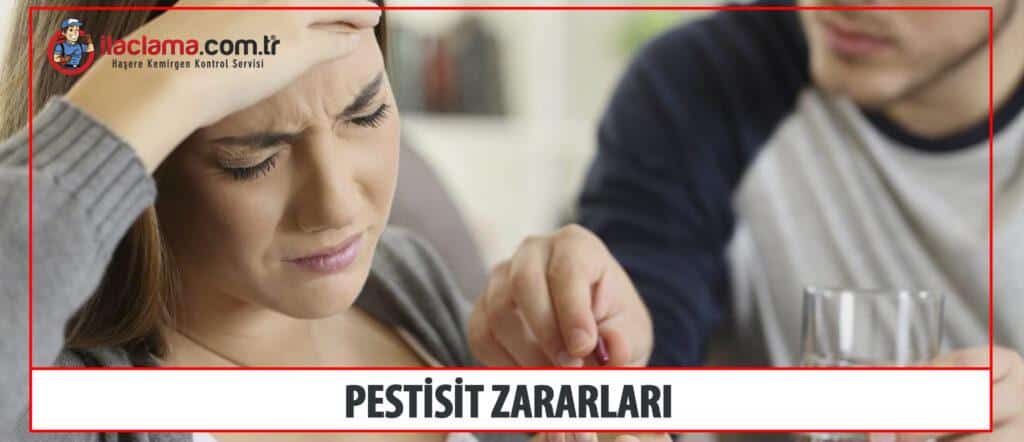 pestisit zararları